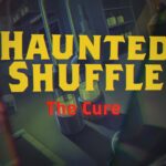 Haunted Shuffle: The Cure